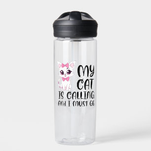 My Cat Is Calling and I Must Go Water Bottle
