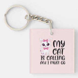 My Cat Is Calling Key Ring