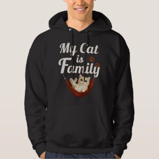 My Cat Is Family Hoodie