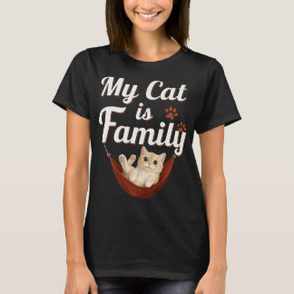 My Cat Is Family T-Shirt