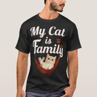 My Cat Is Family T-Shirt