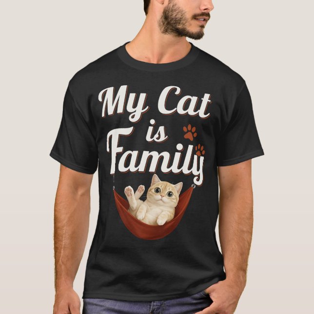 My Cat Is Family T-Shirt (Front)