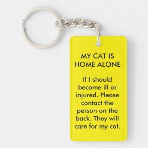 My Cat is Home Alone Double Sided Key Chain