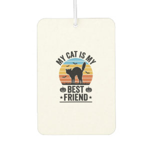 My Cat Is My Best Friend Vintage Cat Shirt Design_ Car Air Freshener