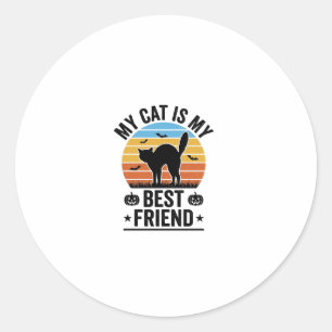 My Cat Is My Best Friend Vintage Cat Shirt Design_ Classic Round Sticker