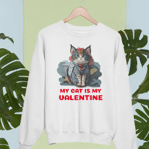 MY CAT IS MY VALENTINE. ANTI-VALENTINE