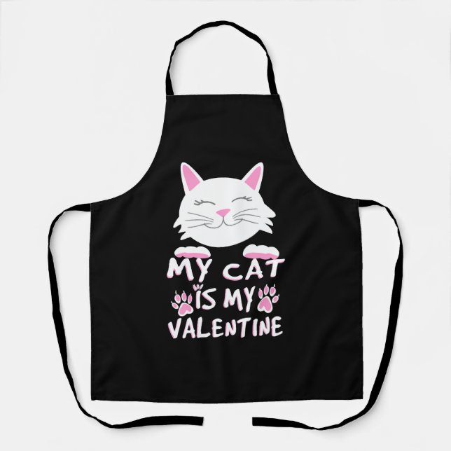 My Cat Is My Valentine    Apron (Front)