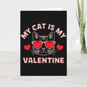 My Cat Is My Valentine Cute Cat Lover Hearts Valen Card