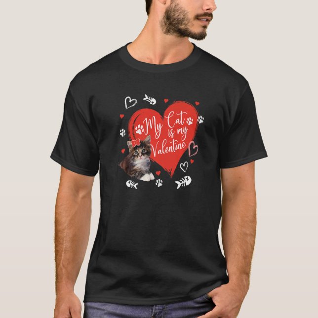My Cat Is My Valentine Cute Valentine's Day Cat Da T-Shirt (Front)