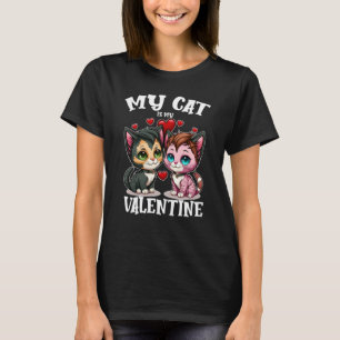 My Cat Is My Valentine Cute Valentine's Day Cat Da T-Shirt