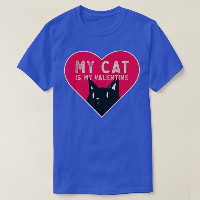 My Cat is My Valentine Kitten Love Heart  T-Shirt (Design Front)