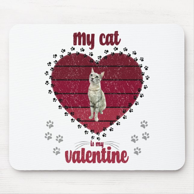 My Cat Is My Valentine Mouse Mat (Front)