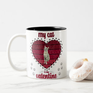 My Cat Is My Valentine Two-Tone Coffee Mug