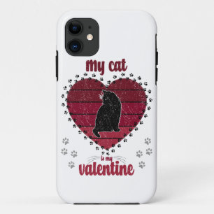 My Cat Is My Valentine Valentine gifts for her iPhone 11 Case