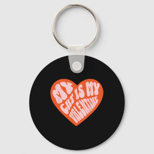 My Cat Is My Valentine, Women Men, Trendy, Single, Key Ring