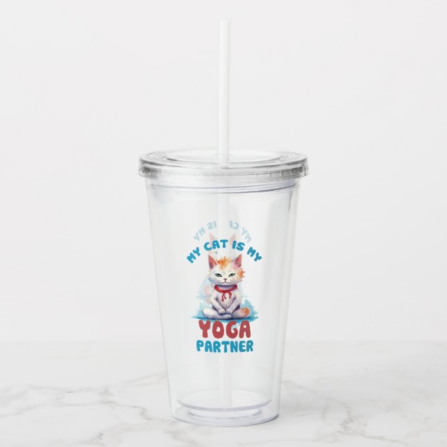 My Cat Is My Yoga Partner -Adorable Meditating Cat Acrylic Tumbler (Front)