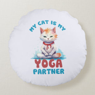 My Cat Is My Yoga Partner -Adorable Meditating Cat Round Cushion