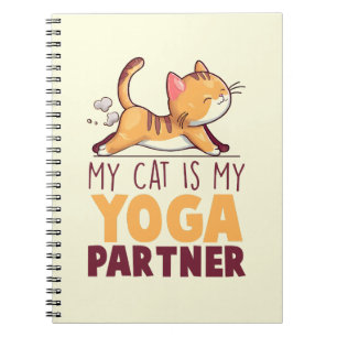 My Cat Is My Yoga Partner – Stretching Cat Notebook
