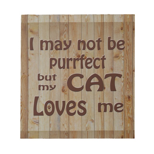 My Cat Loves Me Notepad (Front)
