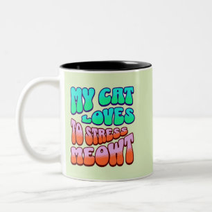 My Cat Loves to Stress Meowt Two-Tone Coffee Mug