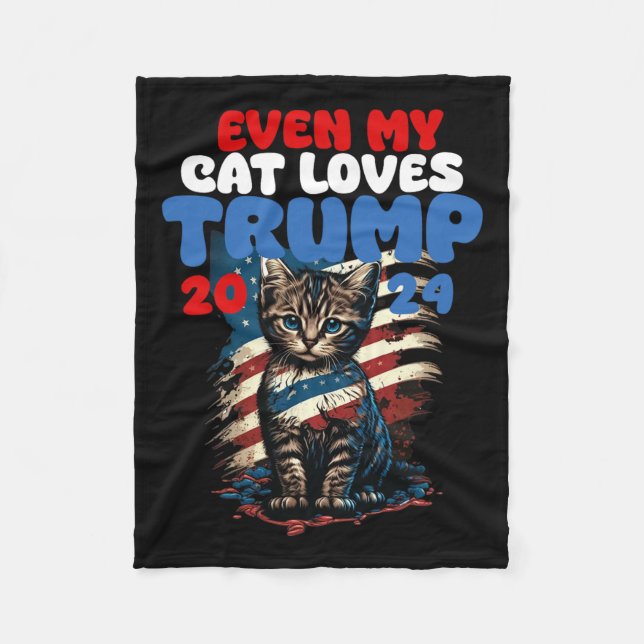 My Cat Loves Trump 2024 Shirt  Fleece Blanket (Front)