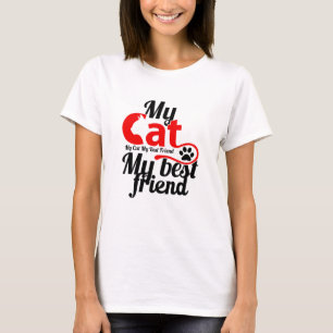 my cat my best friend T-Shirt