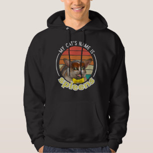 My Cat Name is Spleens T-Shirt Hoodie