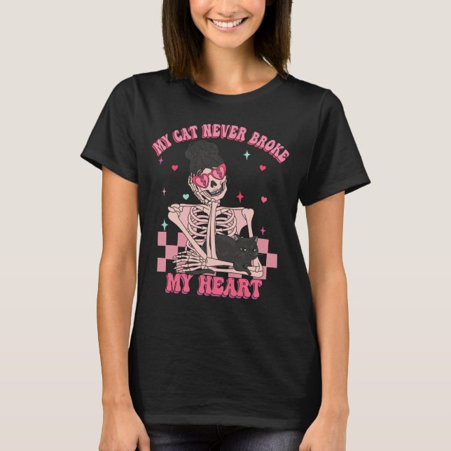 My Cat Never Broke My Heart Anti Valentine T-Shirt (Front)