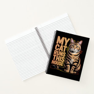 My Cat Runs My House Funny Cat Lover Quote Notebook