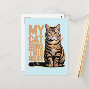 My Cat Runs My House Funny Cat Lover Quote Postcard