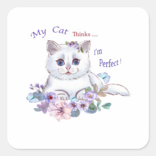 My Cat thinks I'm Perfect Cat Illustration Sticker