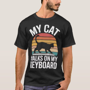 My Cat Walks On My Keyboard   Funny Mens T-Shirt