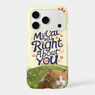 My Cat Was Right About You –Cat Lover