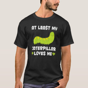 My Caterpillar Loves Me Insect Collector T-Shirt
