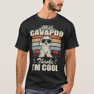 My Cavapoo Thinks I'm Cool Vintage Retro Funny T-Shirt