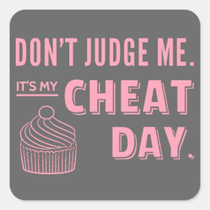 My Cheat Day Pink Cupcake Diet Humour Square Sticker