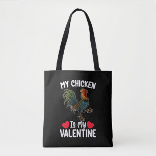 My Chicken Is My Valentine Day Funny Farmers Tote Bag