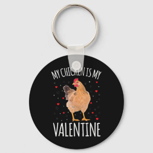 My Chicken Is My Valentine Men Women Farmers Chick Key Ring