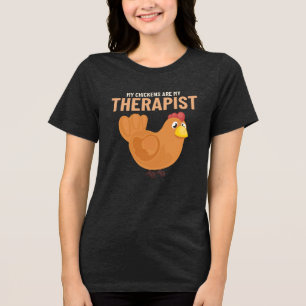 My Chickens Are My Therapist Modern Homestead Tri-Blend Shirt