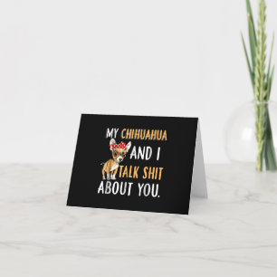My Chihuahua And I Talk About You Dog Lover Gift Thank You Card