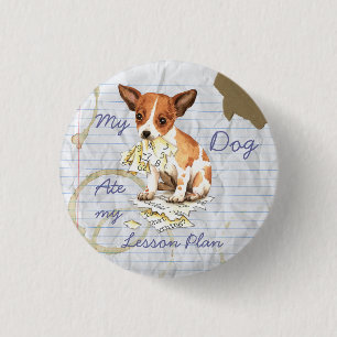 My Chihuahua Ate My Lesson Plan 3 Cm Round Badge