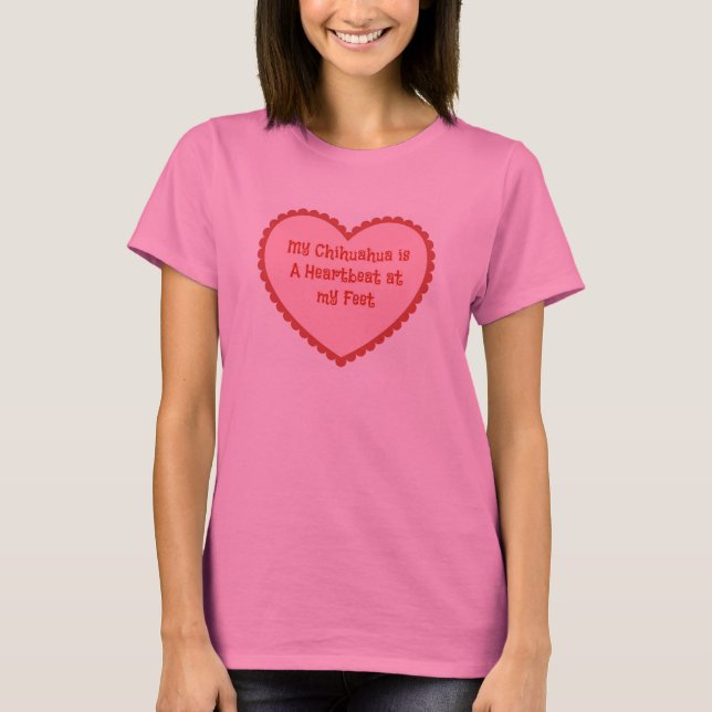 My Chihuahua Tshirt (Front)