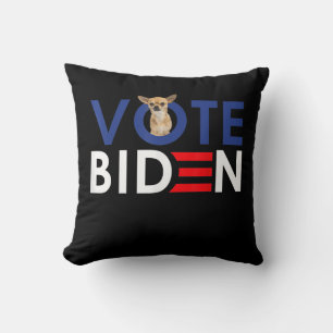 My Chihuahua Want Vote Joe Biden Funny President Cushion