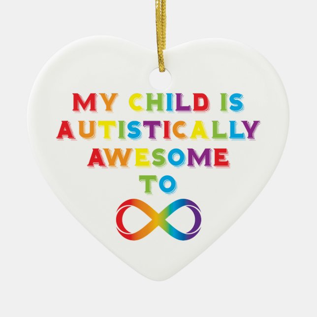 My Child Autistically Awesome Infinity Ceramic Tree Decoration (Front)