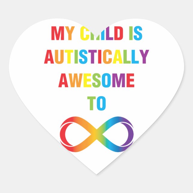 My Child Autistically Awesome Infinity Heart Sticker (Front)
