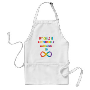 My Child Autistically Awesome Infinity Standard Apron