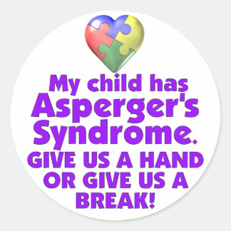 My Child Has Asperger's Classic Round Sticker