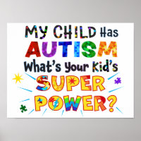 My Child Has AUTISM What's Your Kid's SUPER POWER?