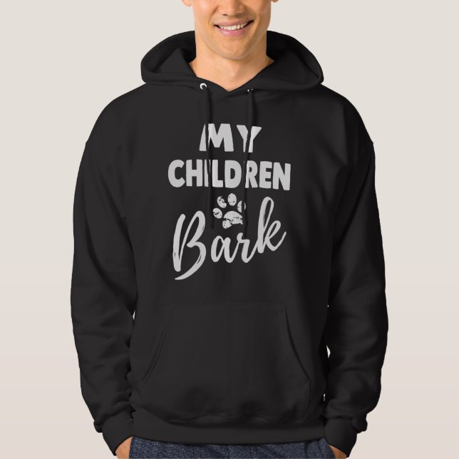 My Children Bark Pe Hoodie (Front)