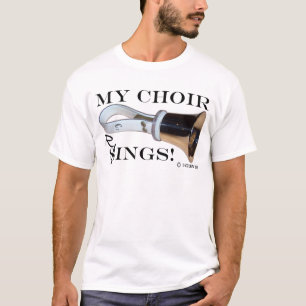 My Choir Rings T-Shirt